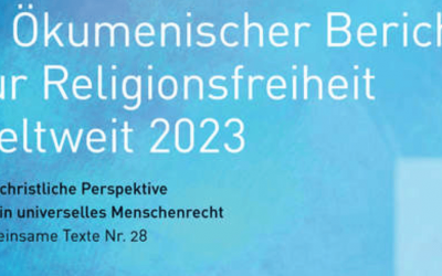 3. Ökumenischer Bericht zur Religionsfreiheit 2023