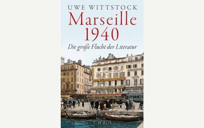 Buch des Monats: „Marseille 1940“